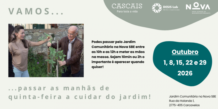 Vamos passar as manhãs de quinta-feira a cuidar do Jardim Comunitário na Nova SBE!