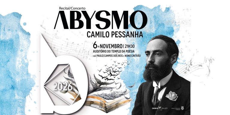 ‘Abysmo’ leva Camilo Pessanha ao Auditório do Templo da Poesia