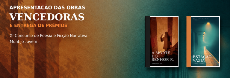 Lançamento das Obras Vencedoras e Entrega de Prémios do XI Concurso de Poesia e Ficção Narrativa – Montijo Jovem